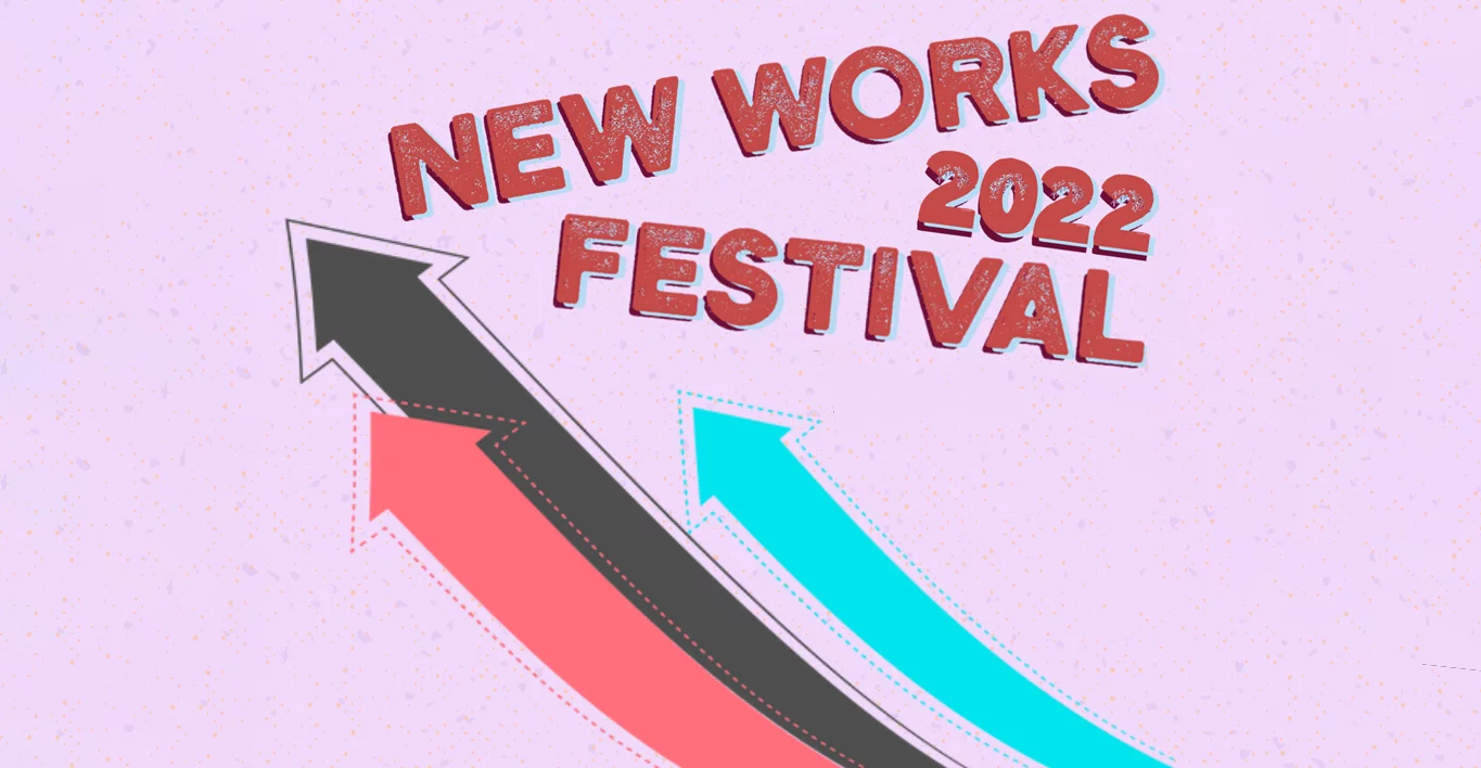 TheatreWorks New Works Festival 2022